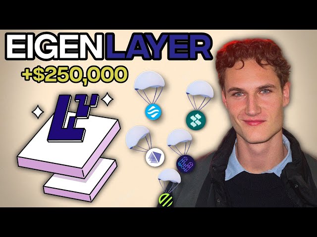 Exploring The Largest Crypto Airdrop Ever - The EigenLayer Guide