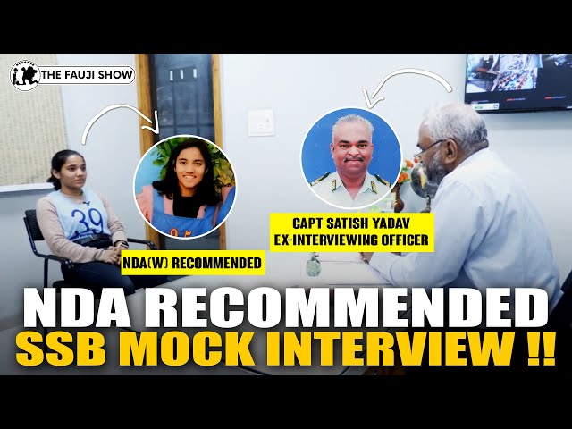 NDA SSB MOCK INTERVIEW !! ft NDA Recommended Aarya & SSB Ex-Interviewing Officer Captain Satish Sir