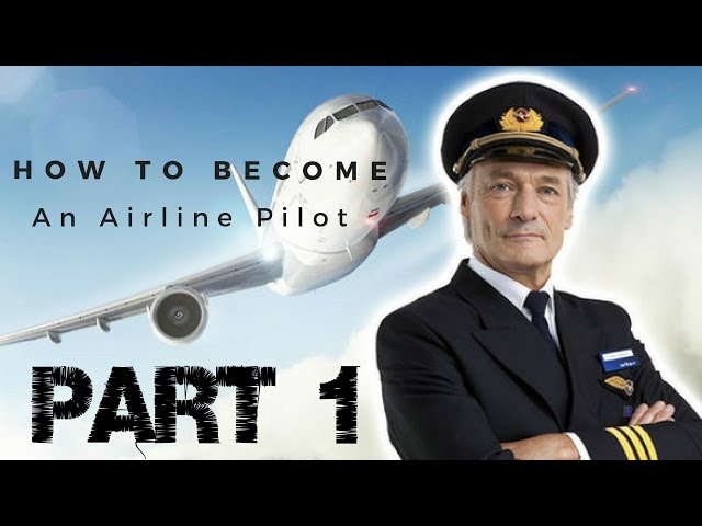TIPS To BECOME AN AIRLINE PILOT