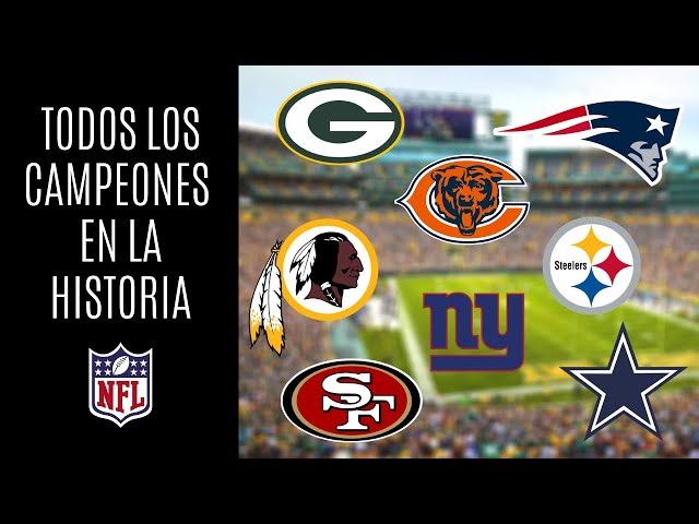 TODOS LOS CAMPEONES EN LA HISTORIA DE LA NFL