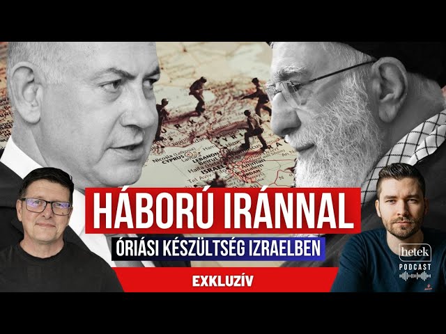 Irán vagy Izrael támad előbb? Háborúra készülnek a Közel-Keleten - élő Hetek-fórum