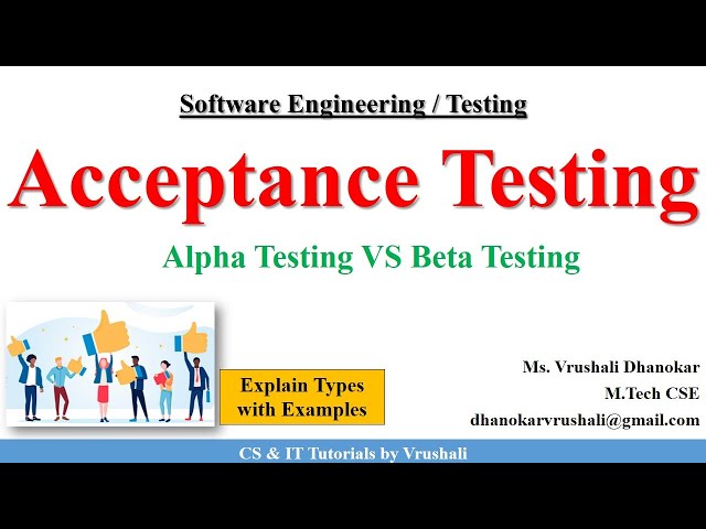 SE 48 : Acceptance Testing with Example | Alpha  VS Beta Testing