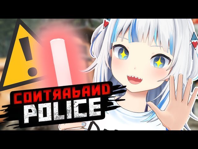 【CONTRABAND POLICE】OPEN UP 🚨