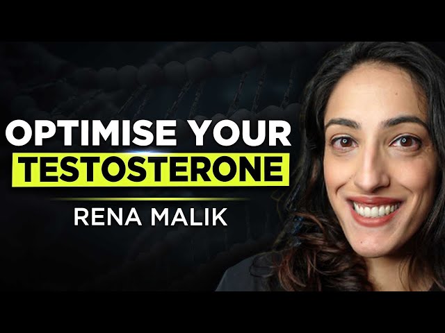 Dr. Rena Malik on How To Boost Testosterone NATURALLY