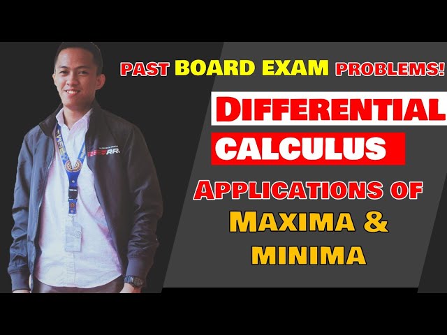Applications of Maxima and Minima |Differential Calculus|