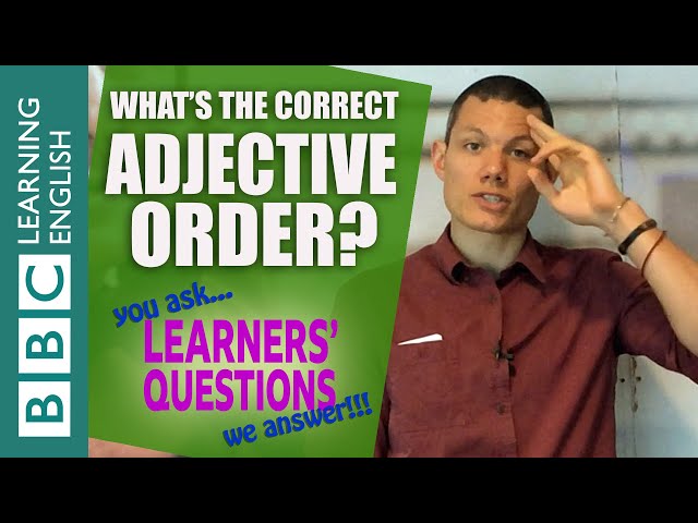 Adjective order - Learners' Questions