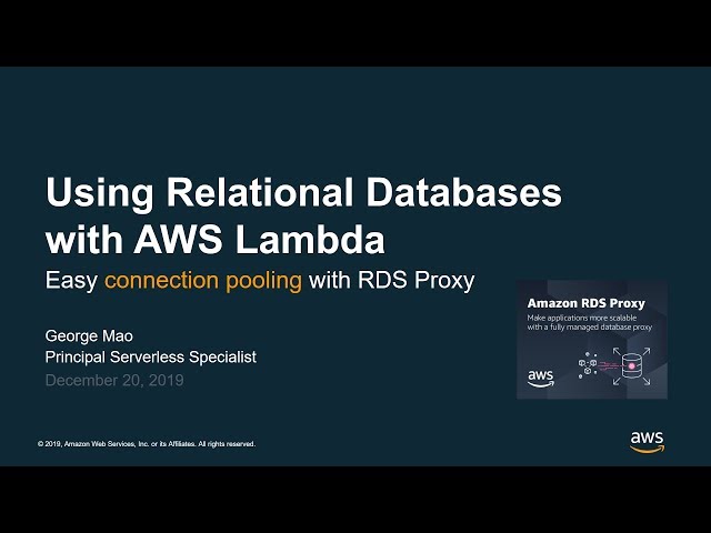 Using Relational Databases with AWS Lambda - Easy Connection Pooling - AWS Online Tech Talks