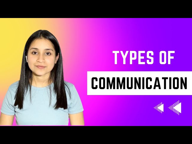 Types of Communication in Hindi | Communication Types