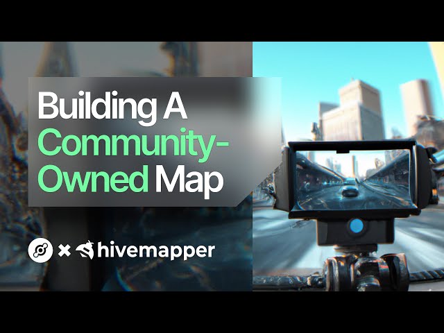 Building a Community-Owned Map with Hivemapper x Helium