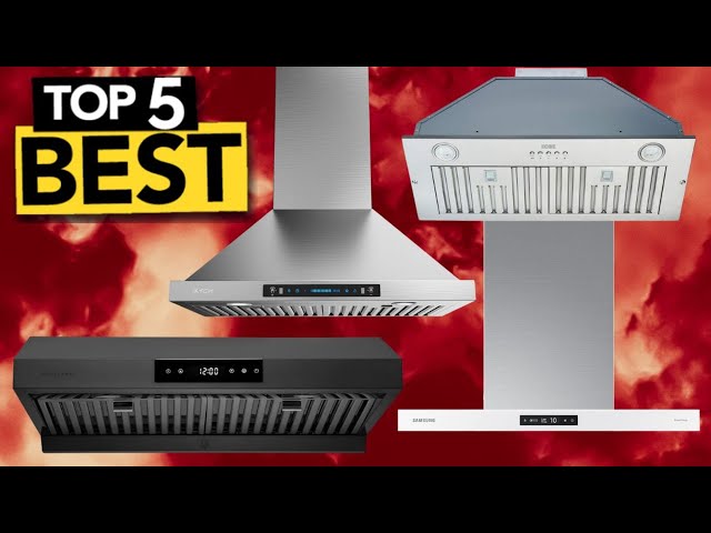TOP 5 MOST HIGHLY RATED Range Hoods [ 2024 Buyer's Guide ]
