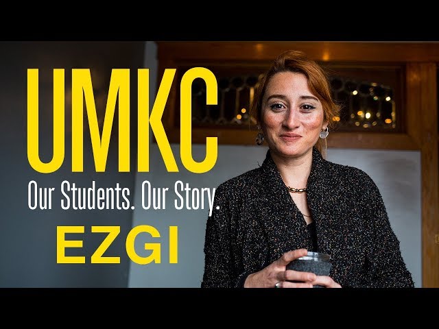 Ezgi UMKC Student Storytelling