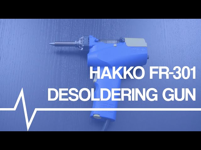 Why should you buy the Hakko FR-301 desoldering gun instead of cheap desoldering stations?