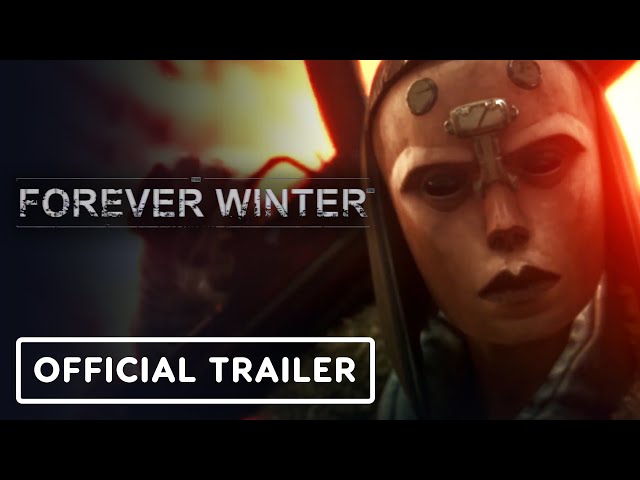 The Forever Winter - Official Cinematic and Gameplay Trailer