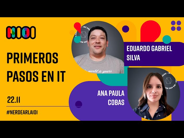 Primeros pasos en IT - Ana Paula Cobas & Eduardo Gabriel Silva