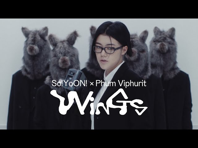 So!YoON! (황소윤) X Phum Viphurit ‘Wings’ Official MV