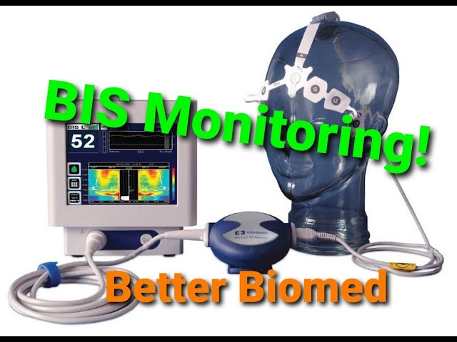 BIS / Bispectral Index Monitoring!