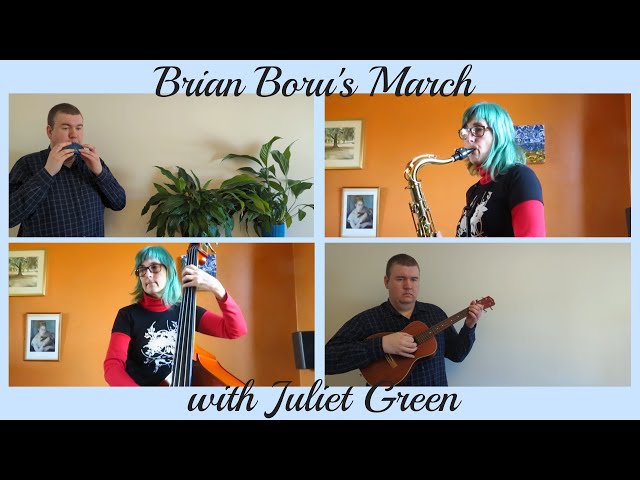 Brian Boru's March (Collaboration with Juliet Green)