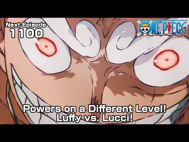 ONE PIECE episode1100 Teaser "Powers on a Different Level! Luffy vs. Lucci!"