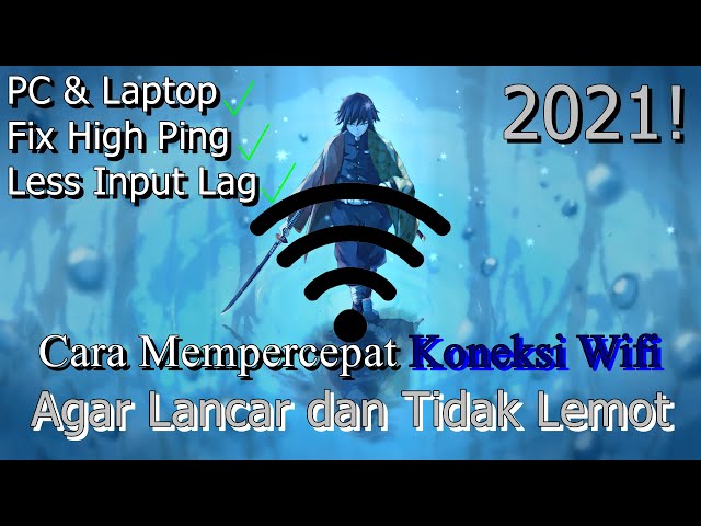 🔧Cara Mempercepat Koneksi Wifi Pada PC & Laptop ✅ Agar Lancar dan Tidak Lemot | 2021! (Updated)