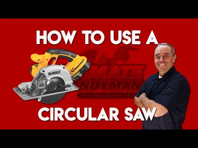 How to use a circular saw