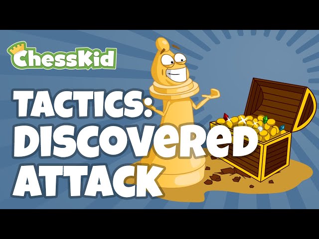 Discovered Attacks! | Chess Tactics | ChessKid