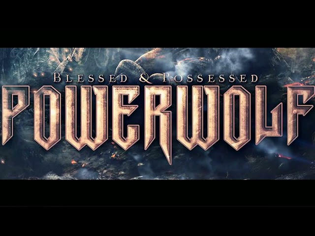 Powerwolf - Blessed & Possessed 2015 (Весь Альбом).