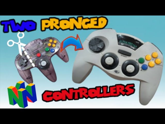 Two Pronged N64 Controllers