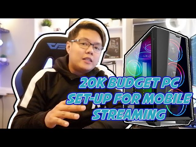 PHP 20k Budget Pc Build For Mobile Streaming Setup
