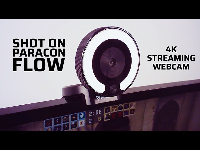 Shot on Paracon FLOW 4K Streaming Webcam