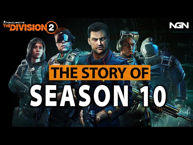 The Story Behind SEASON 10 || The Division 2