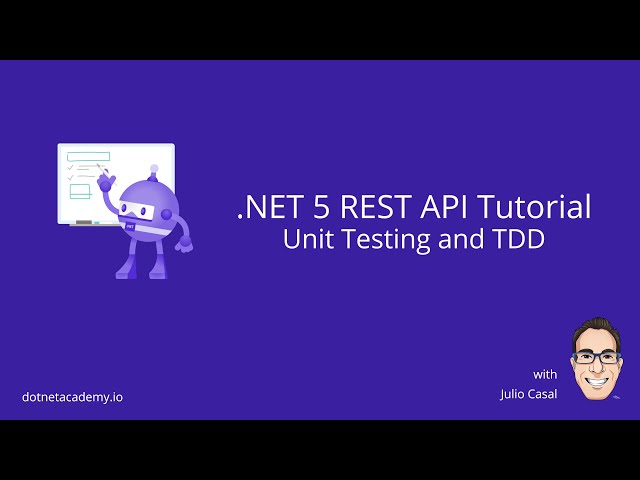 .NET 5 REST API Tutorial 10 - Unit Testing and TDD