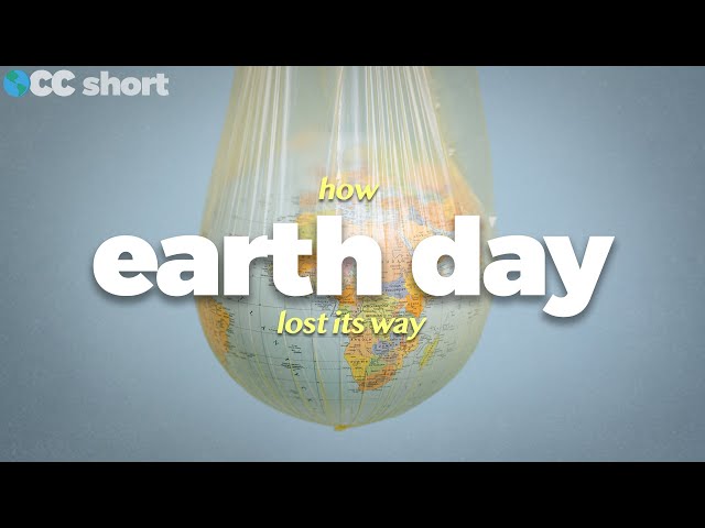 How Earth Day Lost Its Way #shorts