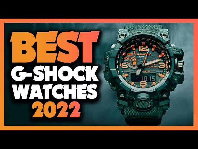 Best Casio G Shock Watches for Men You Can Own in 2022