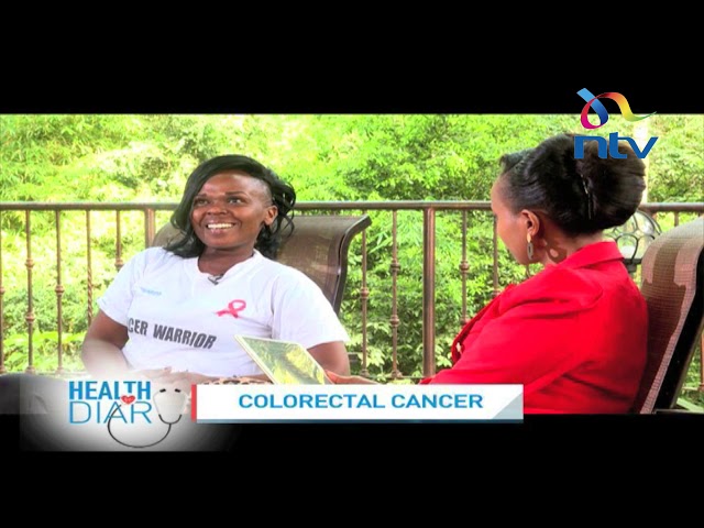 Living with Colorectal cancer, Third most common Cancers in Kenya || Health Diary