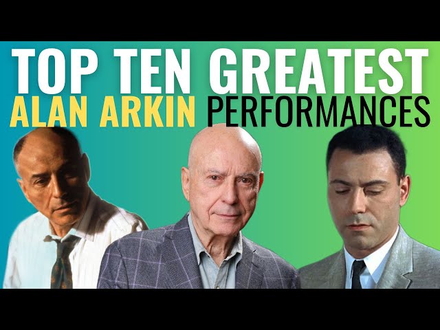 Top 10 Greatest Alan Arkin Performances