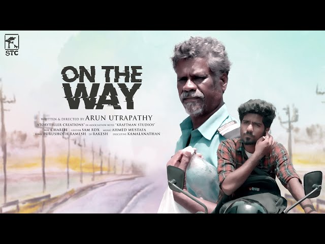 ON THE WAY - Tamil short film | போகும் வழியில் | STC ORIGINALS | Arun | Yashwant raj
