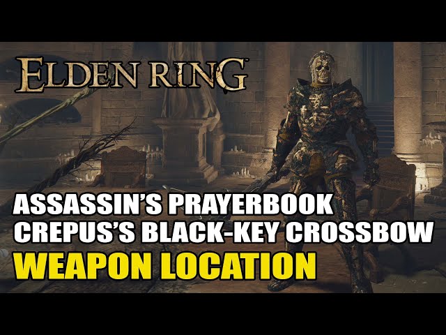 Elden Ring - Crepus's Black-Key Crossbow and Assassin's Prayerbook Location