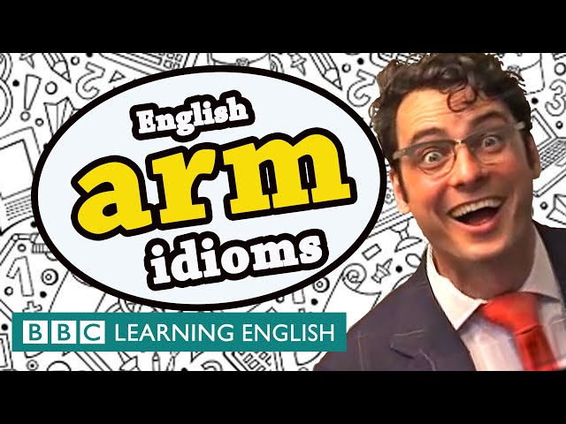 Arm idioms - Learn English idioms with The Teacher
