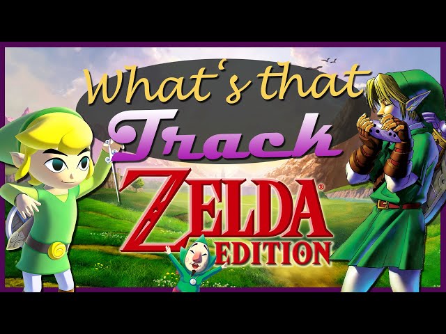 What's That Track? Zelda Edition (ft. Zelda Universe!)