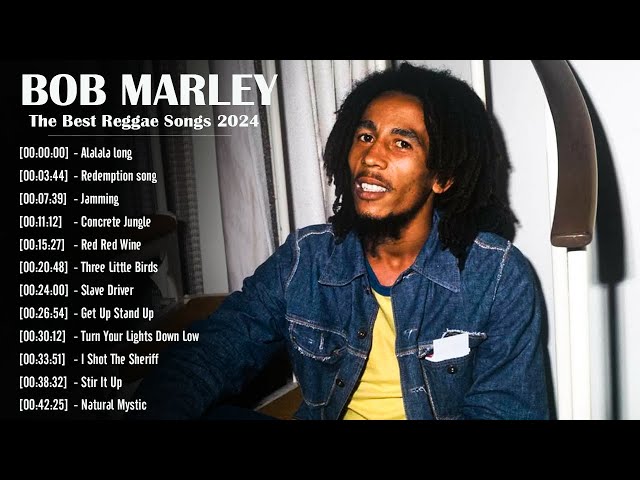 Bob Marley Greatest Hits Reggae Songs 2024 | Bob Marley Full Playlist