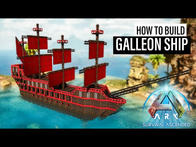 ARK: Survival Ascended | Galleon Ship | Build Tutorial