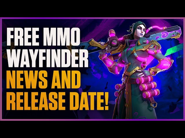 Wayfinder: MASSIVE Free MMO News! Release Date, Housing, Founders, Elite Wayfinders & More!