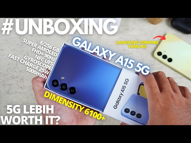 MAKIN MANTAP? UNBOXING Samsung Galaxy A15 5G Indonesia, Yang 5G Lebih WORTH IT?