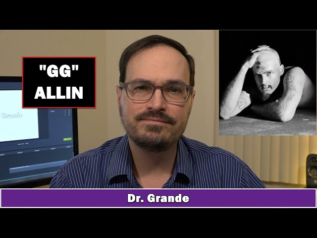 "GG" Allin | Mental Health & Personality