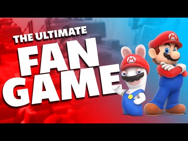 Mario + Rabbids Kingdom Battle - The Ultimate Fan Game?