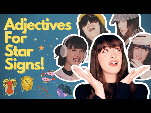 Learn Adjectives With the Zodiac Signs!