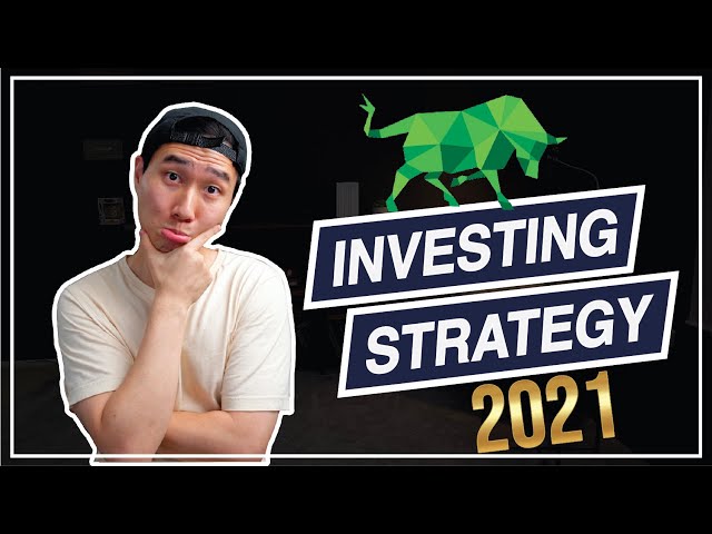 Investing Into the Stock Market Strategy for 2021!