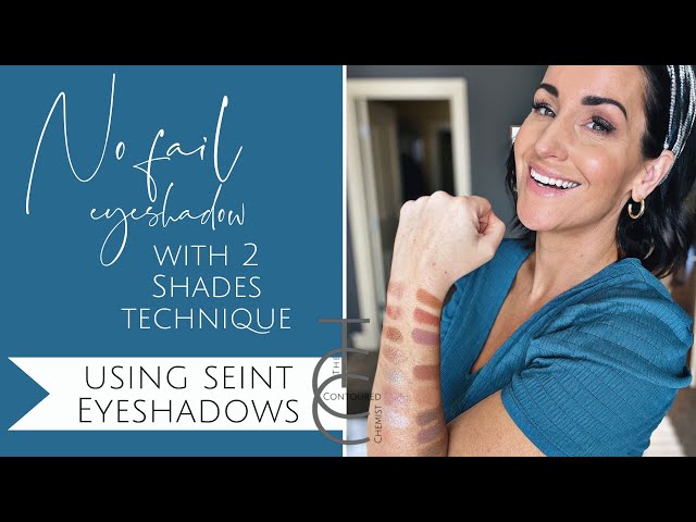 Seint Eyeshadow No Fail Easy Technique for a 2 Shade Look | The Contoured Chemist