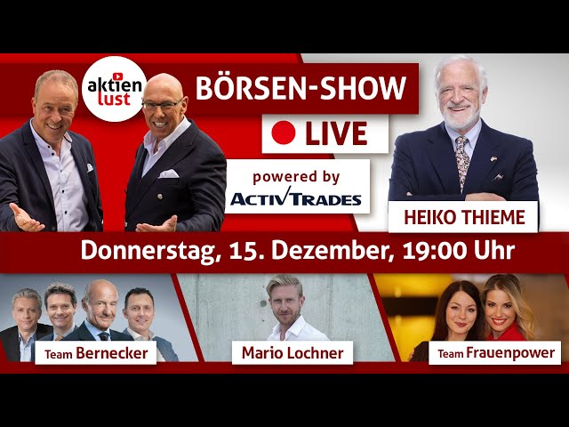 Die Weihnachtsfolge mit Heiko Thieme, Mario Lochner, Team Bernecker: aktienlust Börsen-Show 15.12.22