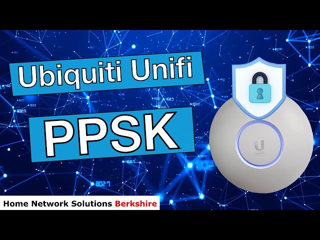 Unifi PPSK - One SSID Multiple Passwords